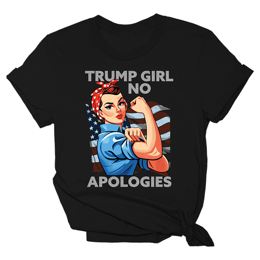 Trump Girl No Apologies Tee - Rosie the Riveter - 1669